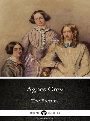 cover image of Agnes Grey by Anne Bronte (Illustrated)